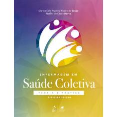 Livro - Enfermagem em Saúde Coletiva - Teoria e Prática