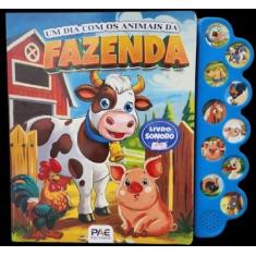 Um Dia Com Os Animais Da Fazenda - PAE EDITORA E DISTRIBUIDORA, 3