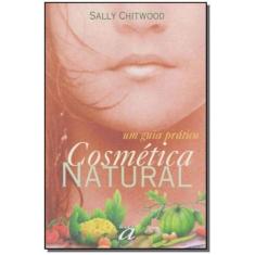 Cosmética Natural-um Guia Prático - AQUARIANA, 3