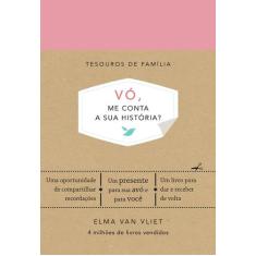 Livro - Vó, me conta a sua história? (Tesouros de família) - Editora S