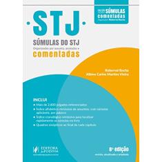 Súmulas do STJ: Organizadas por Assunto, Anotadas e Comentadas