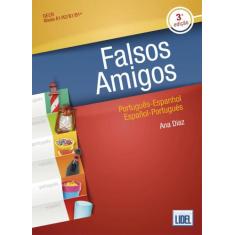Falsos Amigos. Português-Espanhol/Español-Portugués