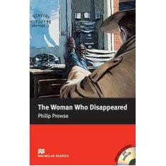 The Woman Who Disappeared (Audio CD Included) - Macmillan Education