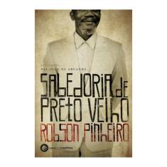 Sabedoria De Preto-velho