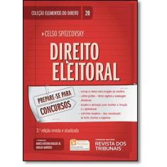 Direito Eleitoral - Vol.20 - Coleção Elementos de Direito - REVISTA DO