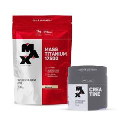 Combo Hipercalórico Mass 17500 Refil 1,4kg e Creatina 300g Max Titanium-Unissex