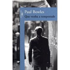 Que Venha A Tempestade