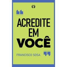 Livro - Acredite em você