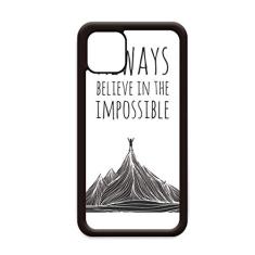 Believe Impossible Black White Citação para iPhone 12 Pro Max Capa para Apple Mini Mobile Case