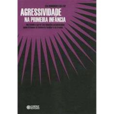 Agressividade Na Primeira Infancia