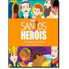 Dias De Santos E Herois