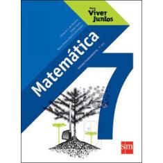 PARA VIVER JUNTOS - MATEMATICA - 7º ANO