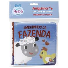 Amiguinhos - Um Livro de Banho: Amiguinhos da Fazenda