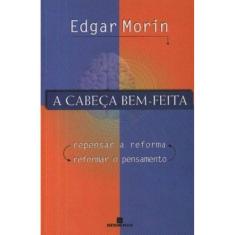A Cabeça Bem-Feita