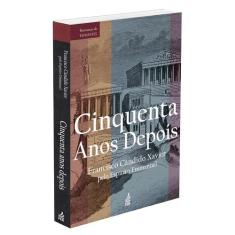Cinquenta Anos Depois (Novo Projeto) - FEB