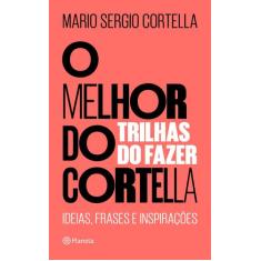 Livro - O melhor do Cortella 2