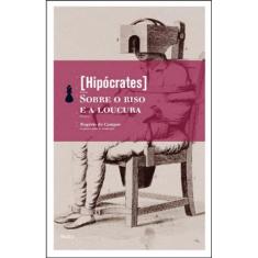 Sobre O Riso E A Loucura