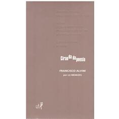 Francisco Alvim - Coleção Ciranda da Poesia