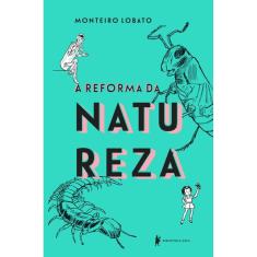 A reforma da natureza: Edição de luxo