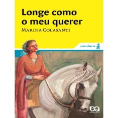 Longe Como O Meu Querer