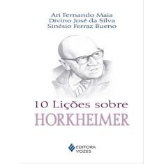 10 Lições Sobre Horkheimer