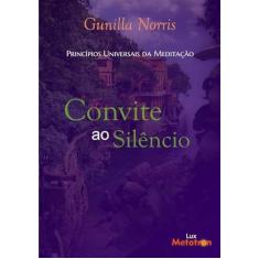 Convite Ao Silêncio