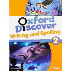 Oxford discover 2 writing spelling bk - OXFORD UNIVERSITY, 3