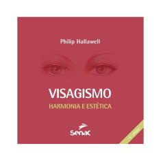 Visagismo - Harmonia E Estética