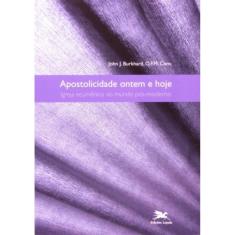 Apostolicidade Ontem E Hoje - Igreja Ecumênica No Mundo Pós-Moderno - Eclesiologia