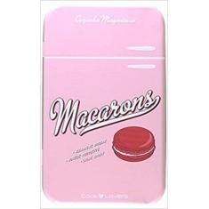Macarons - Cozinha Magnetica - COOKLOVERS