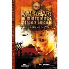 Livro - Kalahari: Uma Aventura no Deserto Africano