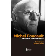Livro - Michel Foucault: conceitos fundamentais