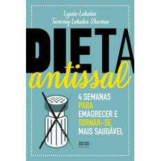 Livro - Dieta antissal: 4 semanas para emagrecer e tornar-se mais saud