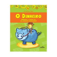 Livro - O Dinheiro - Aprenda a Cuidar do Seu Dinheiro Brincando