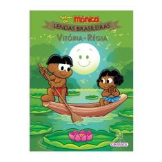 Livro - Turma da Mônica Lendas Brasileiras - Vitória Régia