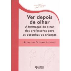 Livro - Ver depois de olhar