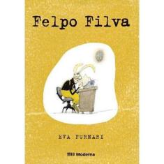 Livro Felpo Filva - Série do Avesso - Eva Furnari