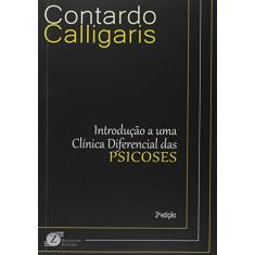 Introdução a Uma Clínica Diferencial das Psicoses