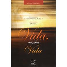 Vida, Minha Vida