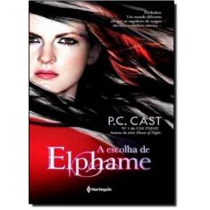 Livro A Escolha de Elphame - P.C Cast