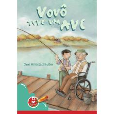 Livro - Vovô Teve um AVC
