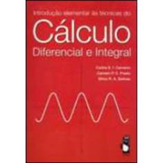 Introduçao Elementar As Tecnicas Do Calculo Diferencial E Integral