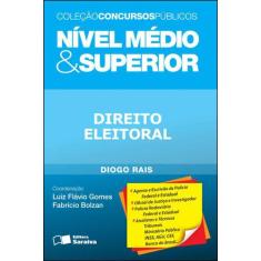 Livro - Direito Eleitoral: Nível Médio & Superior - 1ª Edição De 2012