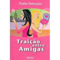 Traição Entre Amigas