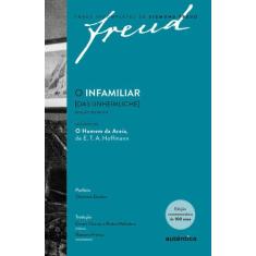 Livro - Freud - O infamiliar [Das Unheimliche]  Edição comemorativa bi