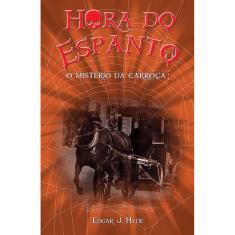 Livro - Hora do espanto - O mistério da carroça