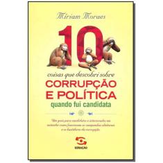 10 coisas que descobri sobre corrupção e política quando fui candidata