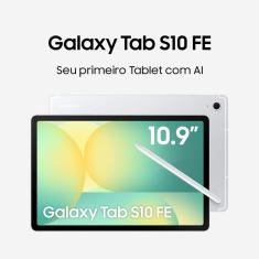 Tablet Samsung Galaxy Tab S10 FE 5G, 128GB, 8GB, Tela 10.9&quot; 90Hz, S Pen e Capa Inclusas