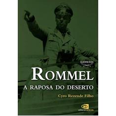 Rommel: a raposa do deserto