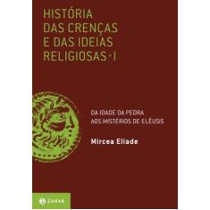 Livro - História das crenças e das ideias religiosas